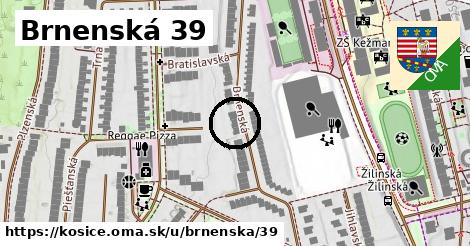 Brnenská 39, Košice