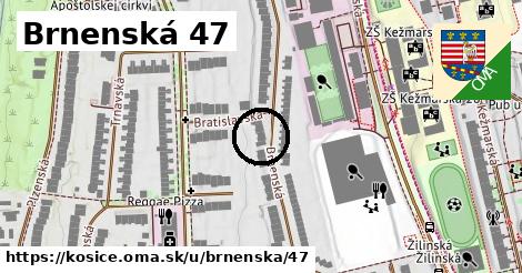 Brnenská 47, Košice