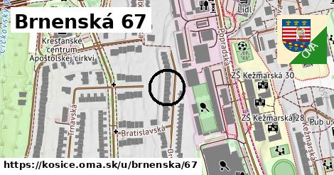 Brnenská 67, Košice