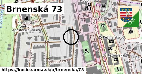 Brnenská 73, Košice