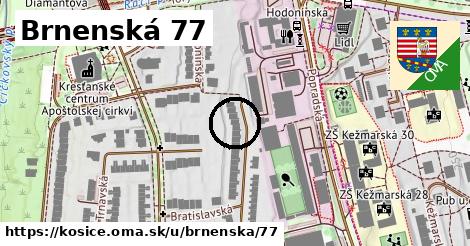 Brnenská 77, Košice