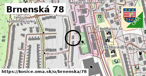 Brnenská 78, Košice