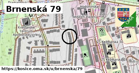 Brnenská 79, Košice