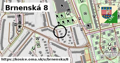 Brnenská 8, Košice
