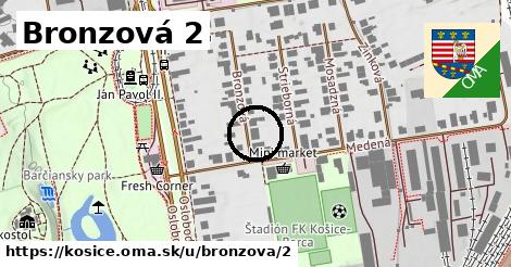 Bronzová 2, Košice