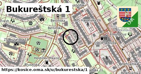 Bukureštská 1, Košice