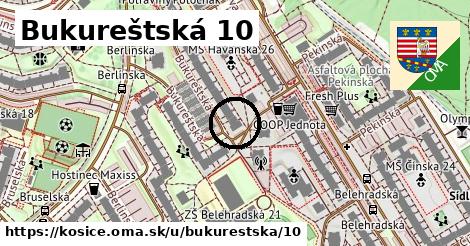 Bukureštská 10, Košice