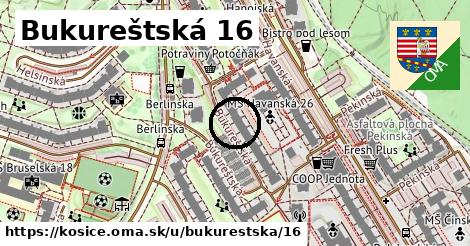 Bukureštská 16, Košice