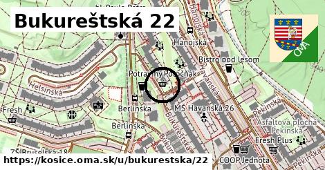 Bukureštská 22, Košice