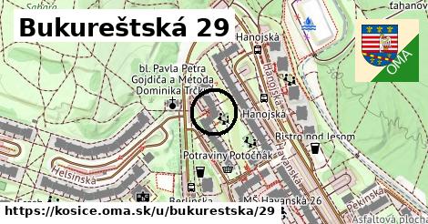 Bukureštská 29, Košice