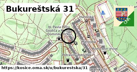 Bukureštská 31, Košice