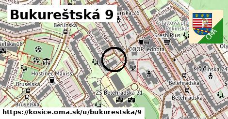 Bukureštská 9, Košice