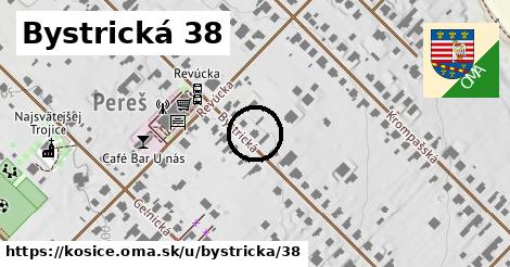 Bystrická 38, Košice