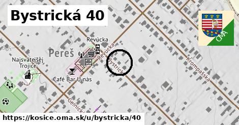 Bystrická 40, Košice