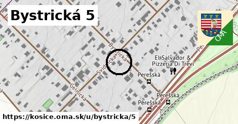 Bystrická 5, Košice