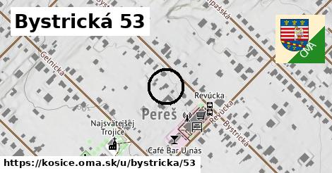 Bystrická 53, Košice