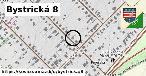 Bystrická 8, Košice