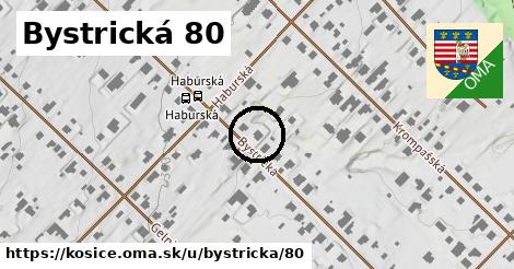 Bystrická 80, Košice
