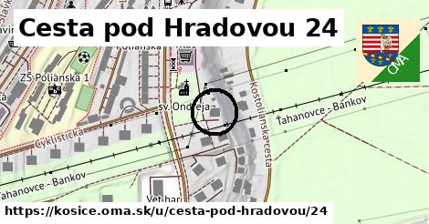 Cesta pod Hradovou 24, Košice