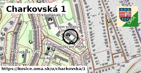 Charkovská 1, Košice