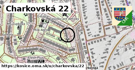 Charkovská 22, Košice