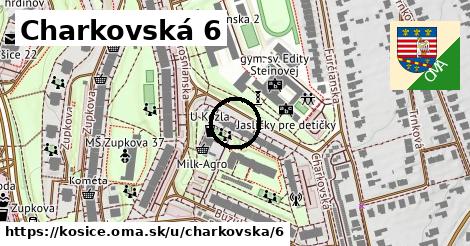 Charkovská 6, Košice