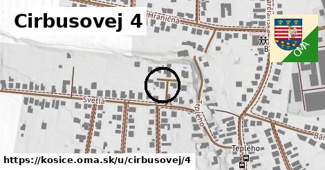 Cirbusovej 4, Košice