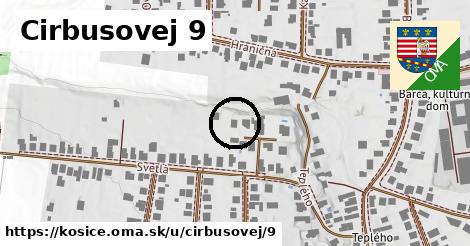 Cirbusovej 9, Košice