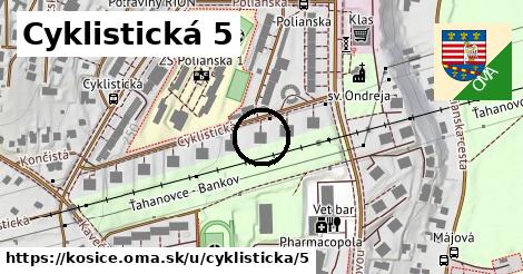 Cyklistická 5, Košice