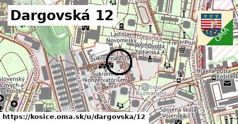Dargovská 12, Košice