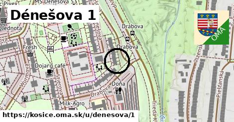 Dénešova 1, Košice