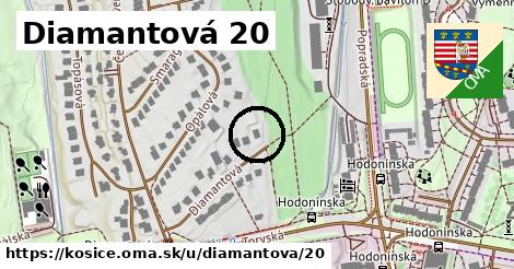 Diamantová 20, Košice