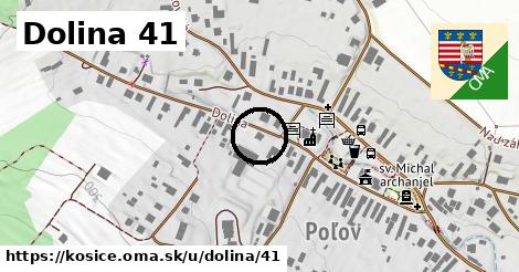 Dolina 41, Košice
