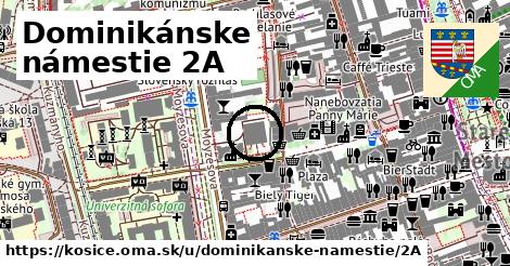 Dominikánske námestie 2A, Košice