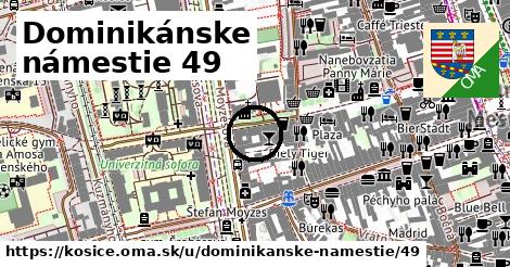 Dominikánske námestie 49, Košice