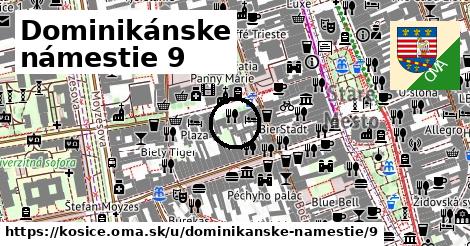 Dominikánske námestie 9, Košice