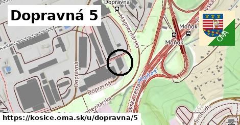 Dopravná 5, Košice