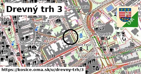 Drevný trh 3, Košice