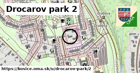 Drocarov park 2, Košice