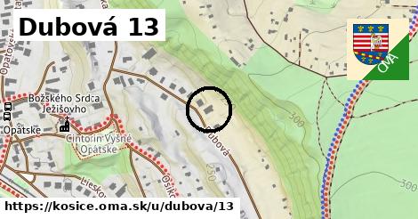 Dubová 13, Košice