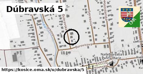 Dúbravská 5, Košice