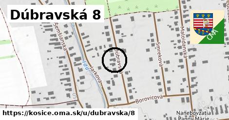 Dúbravská 8, Košice