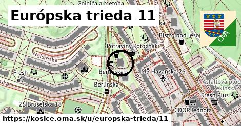 Európska trieda 11, Košice