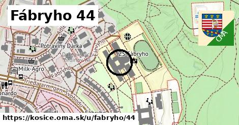 Fábryho 44, Košice