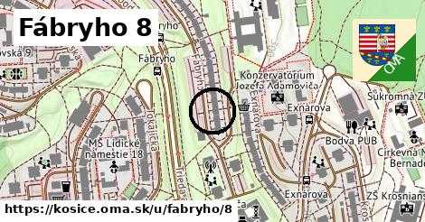 Fábryho 8, Košice