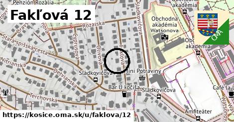 Fakľová 12, Košice