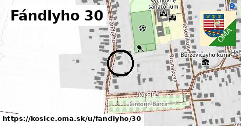 Fándlyho 30, Košice