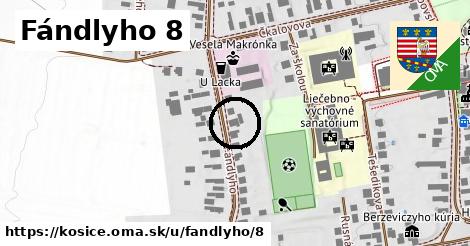 Fándlyho 8, Košice