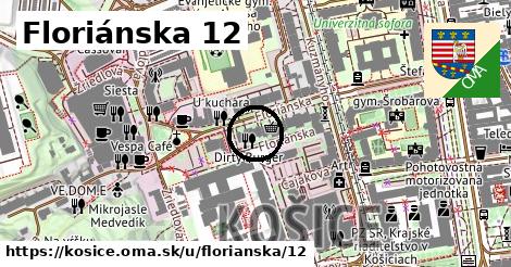 Floriánska 12, Košice