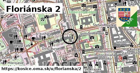 Floriánska 2, Košice